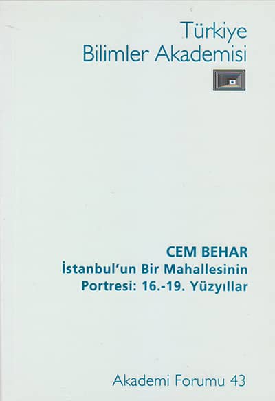 İstanbul'un Bir Mahallesinin Portresi: 16.-19. Yüzyıllar