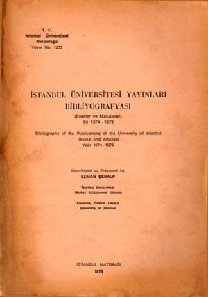 İstanbul Üniversitesi Yayınları Bibliyografyası (Kitaplar ve Makaleler) Yıl 1974-1975