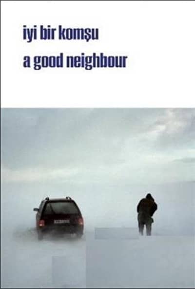 iyi bir komşu / a good neighbour