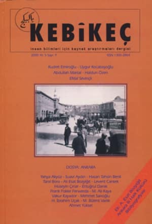 Kebikeç İnsan Bilimleri İçin Kaynak Araştırmaları Dergisi 2000 Yıl: 5 Sayı: 9 - Dosya: Ankara