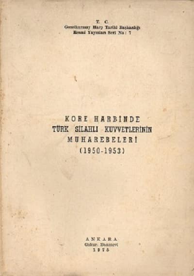 Kore Harbinde Türk Silahlı Kuvvetlerinin Muharebeleri (1950-1953)
