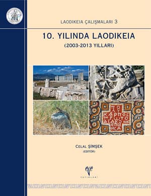 10. Yılında Laodikeia  - Laodikeia Çalışmaları 3