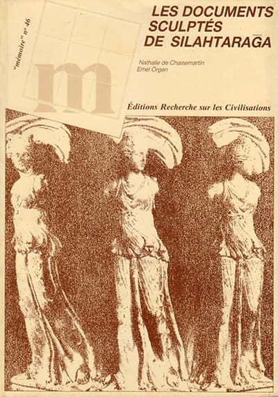 Les Documents Sculptes de Silahtarağa Memoire no 46