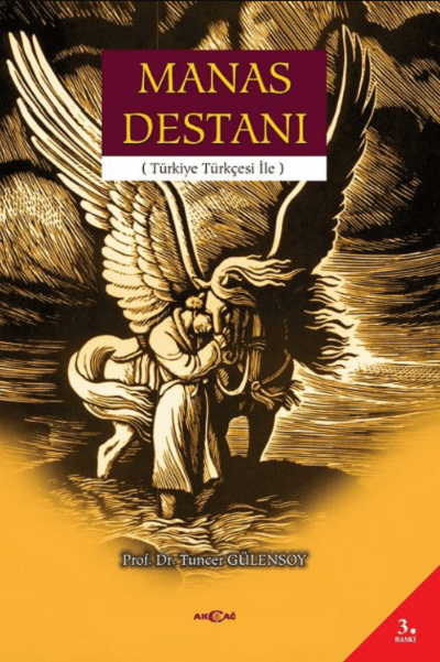Manas Destanı (Türkiye Türkçesi İle)