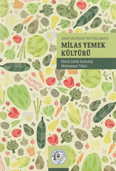 Arap Saçından Telturlamaya Milas Yemek Kültürü