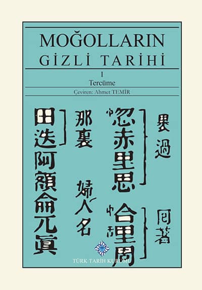 Moğolların Gizli Tarihi (I. Tercüme)
