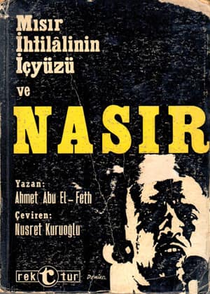 Mısır İhtilalinin İçyüzü ve Nasır