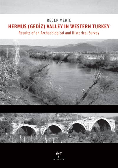 Hermus (Gediz) Valley in Western Turkey