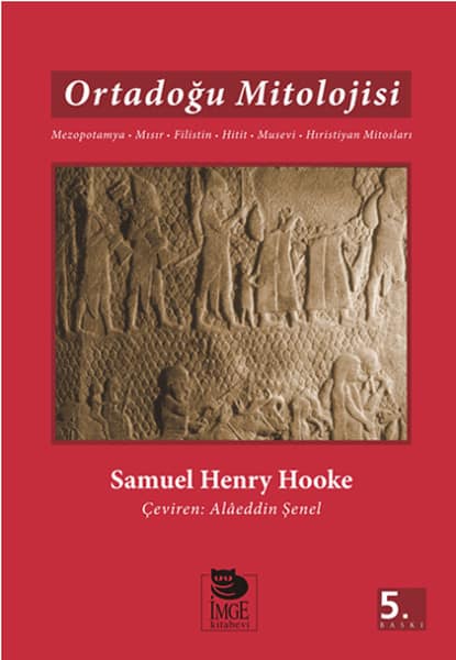 Ortadoğu Mitolojisi. Mısır, Filistin ,Hitit, Musevi, Hristiyan Mitosları