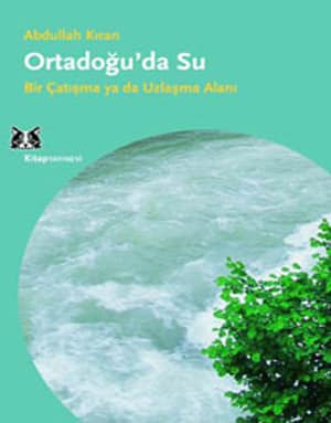 Ortadoğu'da Su. Bir Çatışma ya da Uzlaşma Alanı