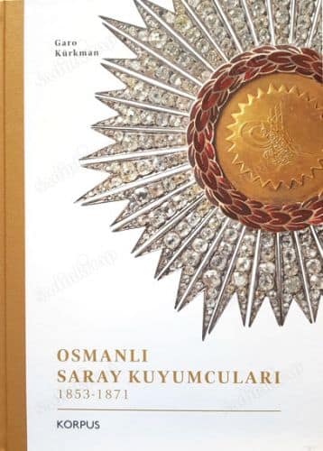 Osmanlı Saray Kuyumcuları 1853-1871