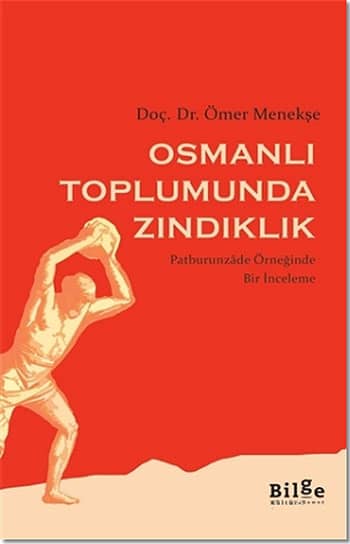 Osmanlı Toplumunda Zındıklık