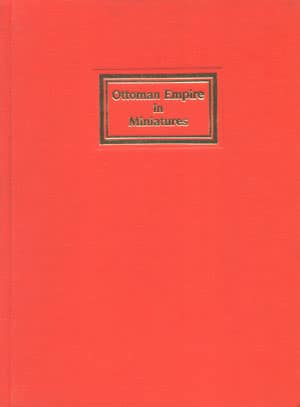 Ottoman Empire in Miniatures