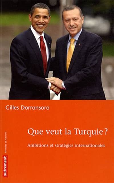 Que veut la Turquie?  Ambitions et stratégies internationales