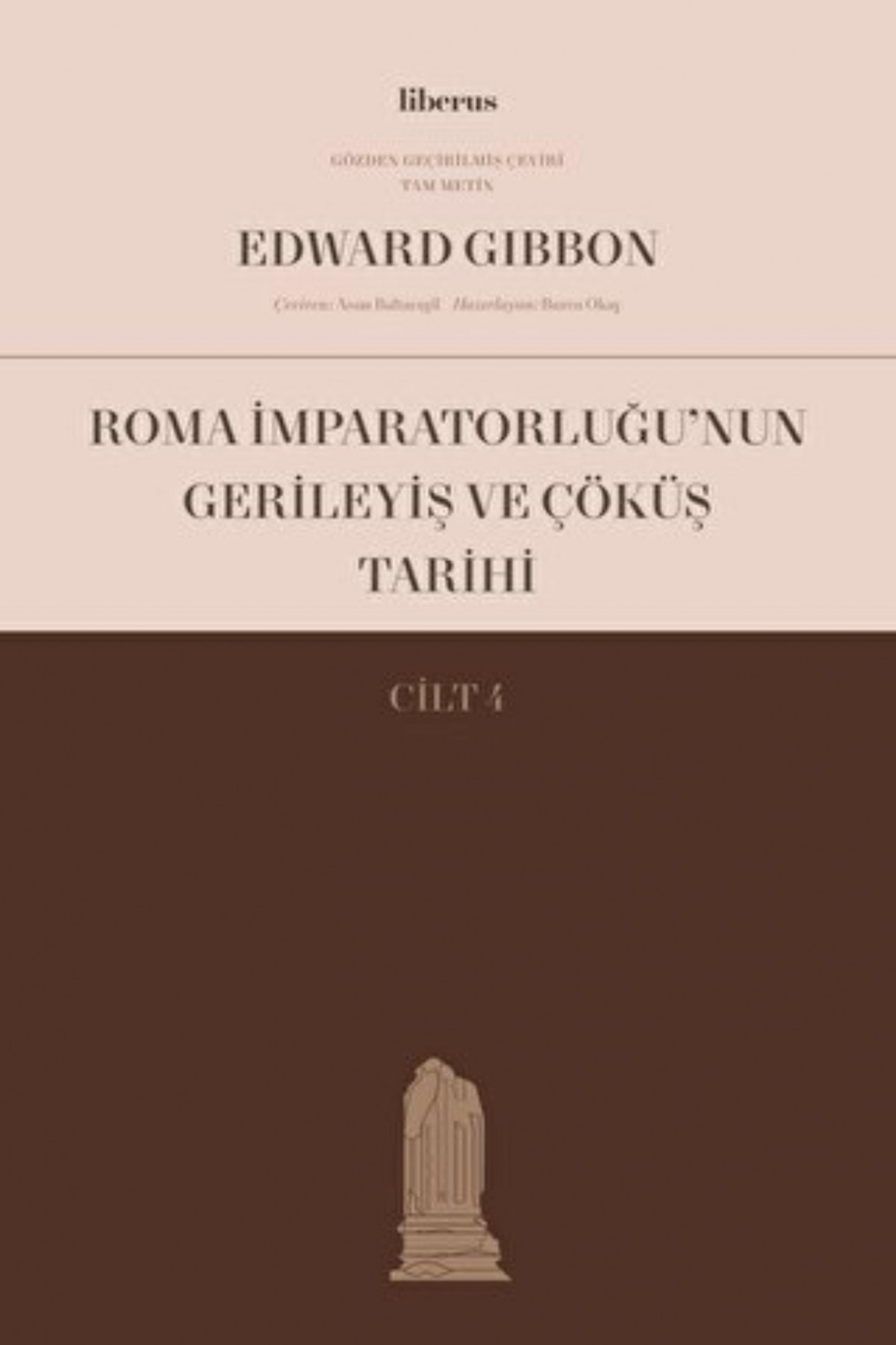 Roma İmparatorluğu’nun Gerileyiş ve Çöküş Tarihi (Cilt 4)
