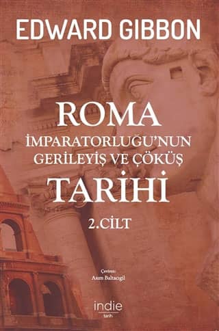 Roma İmparatorluğu'nun Gerileyiş ve Çöküş Tarihi (2. cilt)