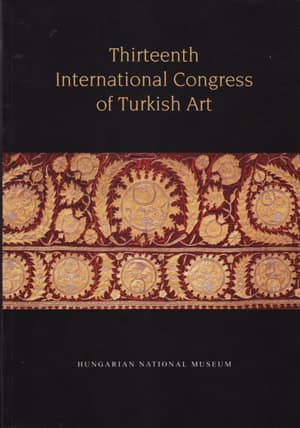 Thirteenth International Congress of Turkish Art