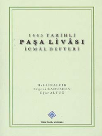 1445 Tarihli Paşa Livası İcmal Defteri