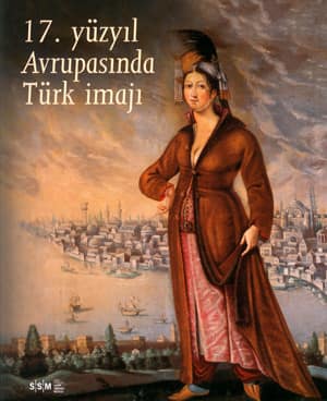 17. Yüzyıl Avrupasında Türk İmajı