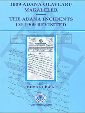 1909 Adana Olayları / Makaleler / The Adana Incidents of 1909 Revisited