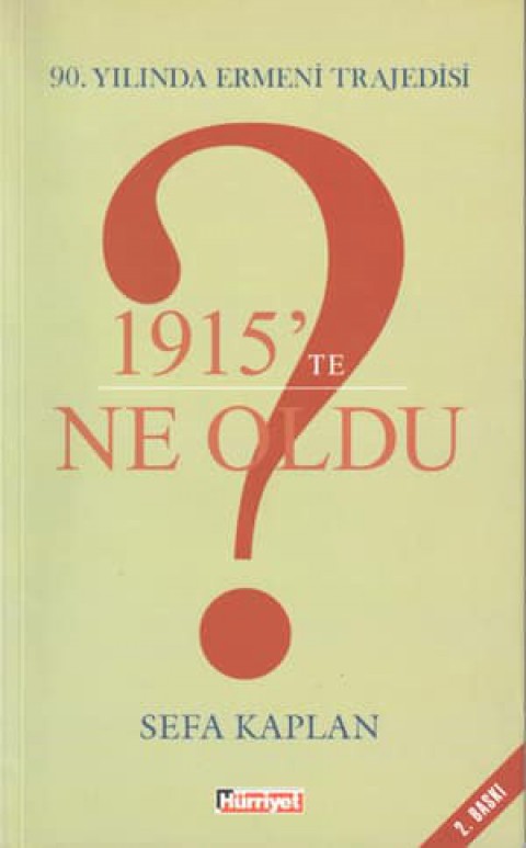 90. Yılında Ermeni Trajedisi. 1915'te Ne Oldu?