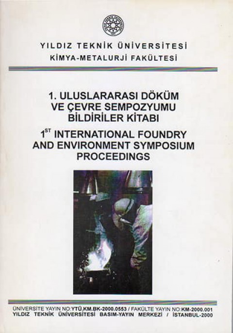 1. Uluslararası Döküm ve Çevre Sempozyumu Bildiriler Kitabı