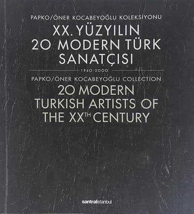XX. Yüzyılın 20 Modern Türk Sanatçısı - Papko / Öner Kocabeyoğlu Koleksiyonu