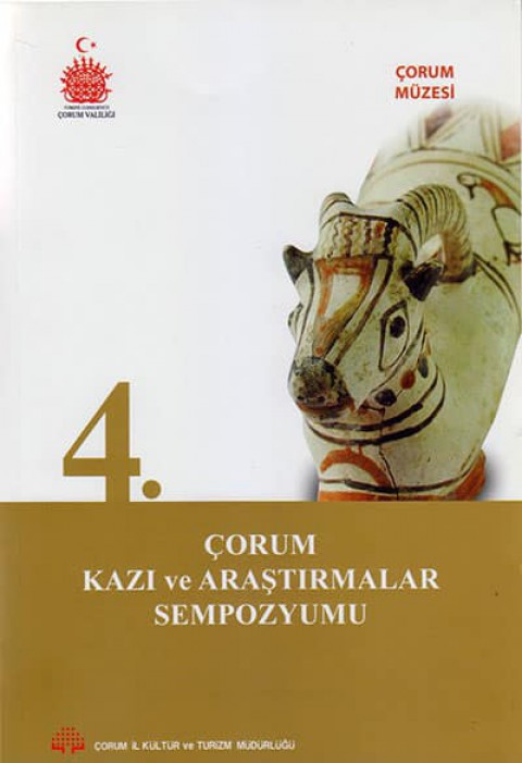 4. Çorum Kazı ve Araştırmalar Sempozyumu