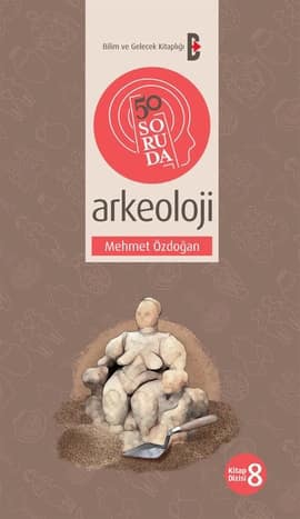 50 Soruda Arkeoloji