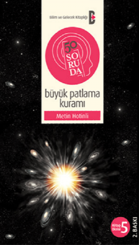 50 Soruda Büyük Patlama Kuramı