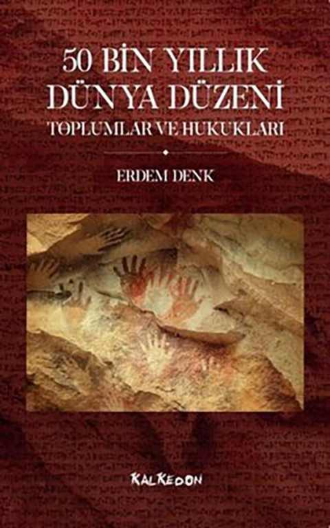 50 Bin Yıllık Dünya Düzeni