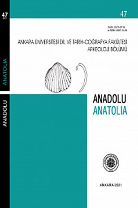 Anadolu / Anatolia 47 - Ankara Üniversitesi Dil ve Tarih Coğrafya Fakültesi Arkeoloji Bölümü