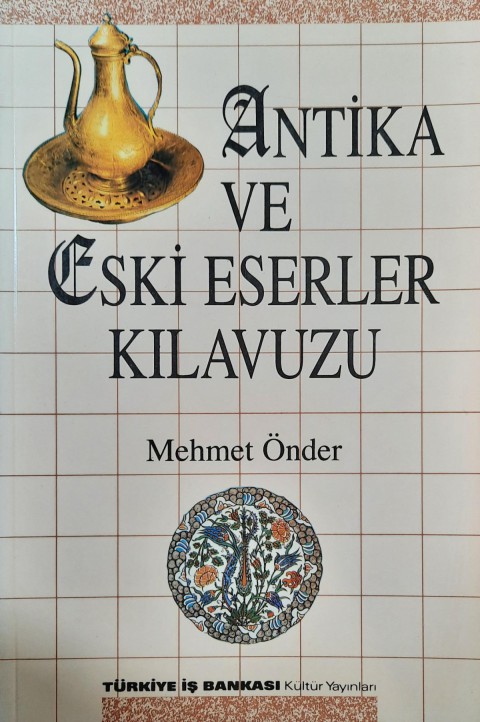 Antika ve Eski Eserler Kılavuzu