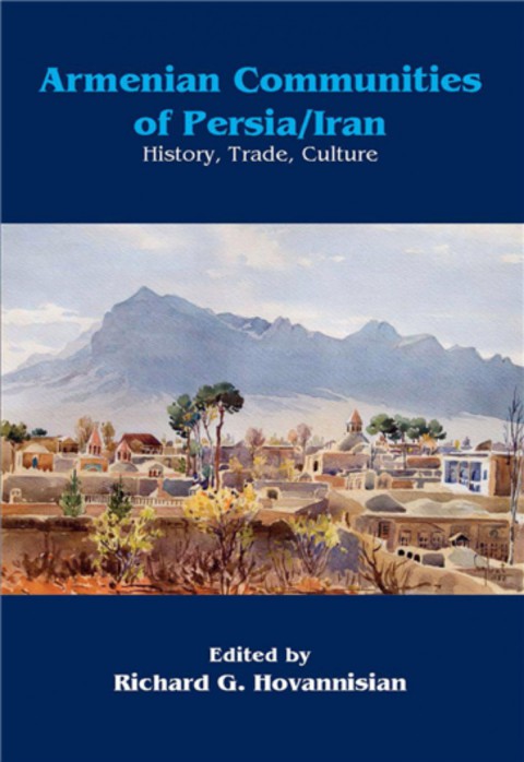 Armenian Communities of Persia/Iran