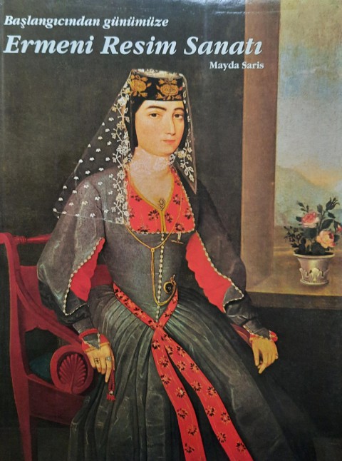 Ermeni Resim Sanatı - Başlangıçtan Günümüze
