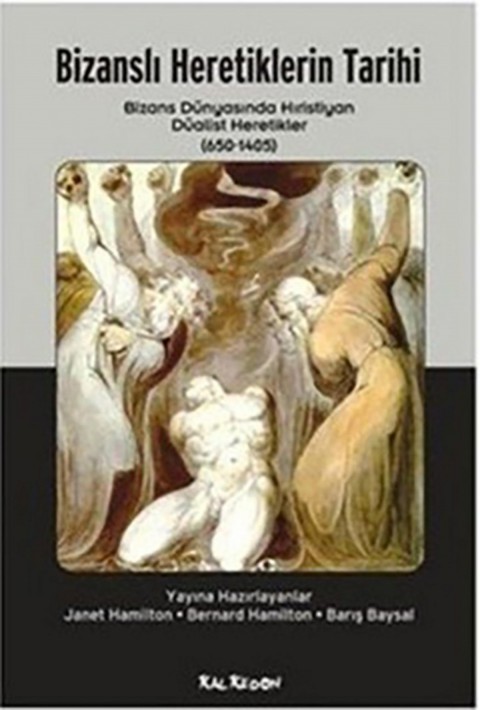 Bizanslı Heretiklerin Tarihi