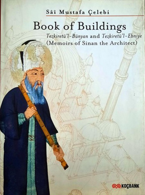 Book of Buildings. Tezkiretü'l-bünyan' and 'Tezkiretü'l-ebniye