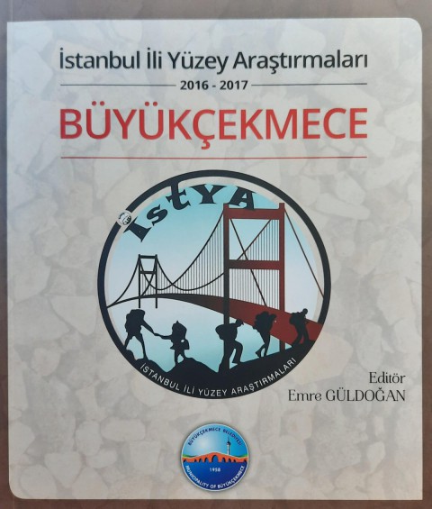Büyükçekmece - İstanbul İli Yüzey Araştırmaları 2016- 2017