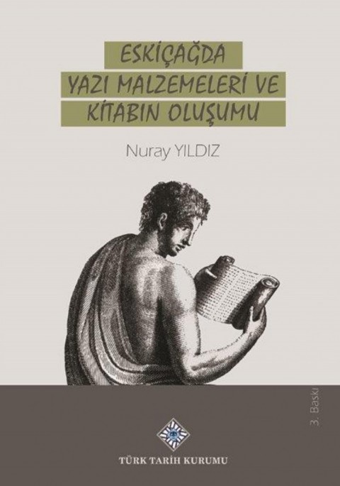Eskiçağda Yazı Malzemeleri ve Kitabın Oluşumu