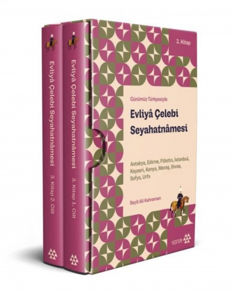 Evliya Çelebi Seyahatnamesi 3. Kitap - Günümüz Türkçesiyle