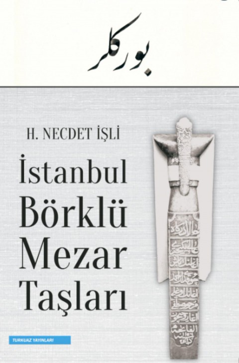 İstanbul Börklü Mezar Taşları