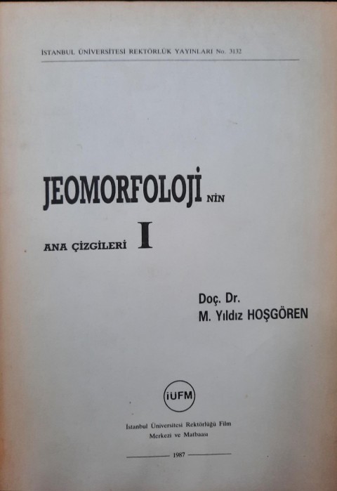 Jeomorfolojinin Ana Çizgileri I
