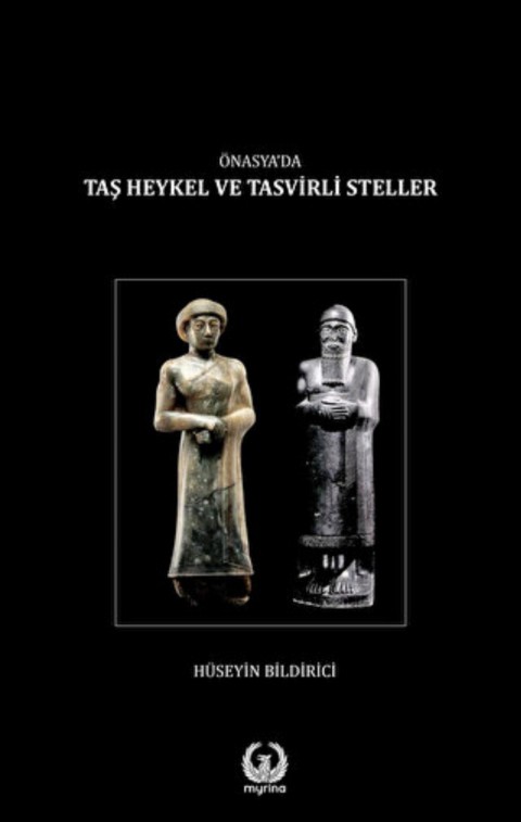 Ön Asya’da Taş heykel ve Tasvirli Steller