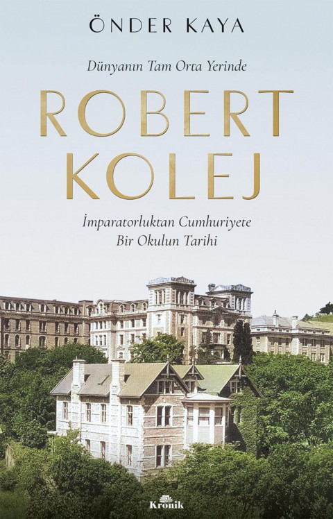 Robert Kolej - Dünyanın Tam Orta Yerinde