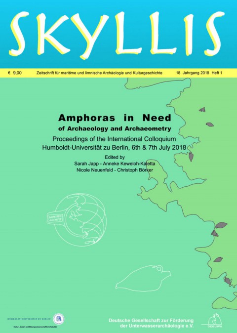 Amphoras in Need of Archaeology and Archaeometry - Skyllis 18. Jg. 2018