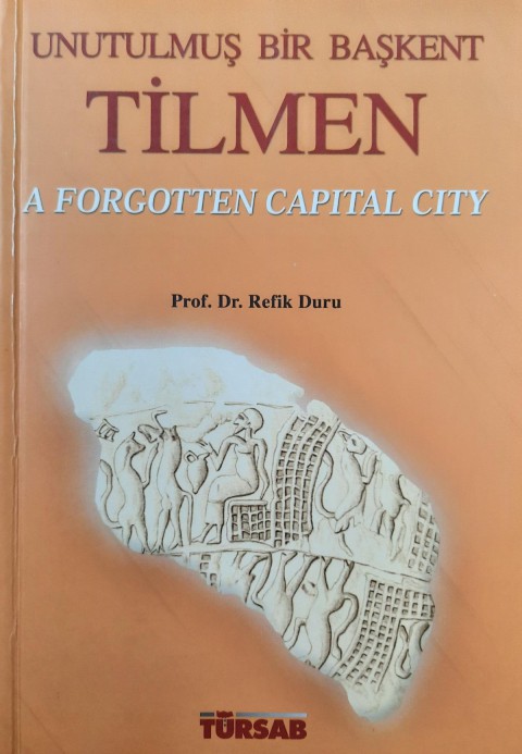 TİLMEN - Unutulmuş Bir Başkent