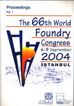 66th World Foundry Congress 6-9 September, 2004, Istanbul (2 Cilt)