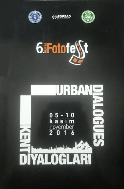 6.Bursa Fotofest / Kent Diyalogları