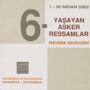 6. Yaşayan Asker Ressamlar Resim Sergisi