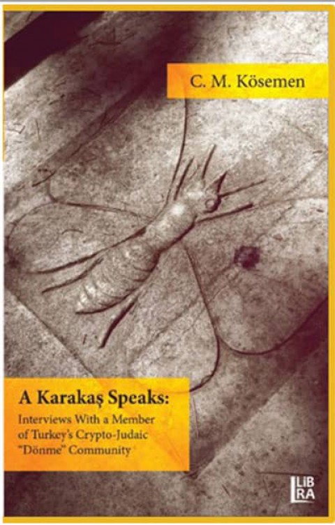 A Karakaş Speaks: Interviews With a Member of Turkey's Crypto-Judaic